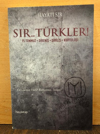 Sır.. Türkler! (15 Temmuz / Direniş / Diriliş / Kurtuluş!) kapağı
