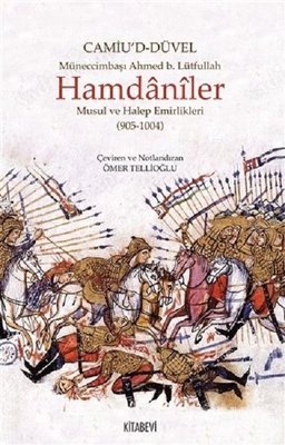 Hamdaniler Musul ve Halep Emirlikleri (Camiu'd Düvel) kapağı