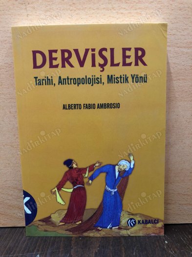 Dervişler Tarihi, Antropolojisi, Mistik Yönü kapağı