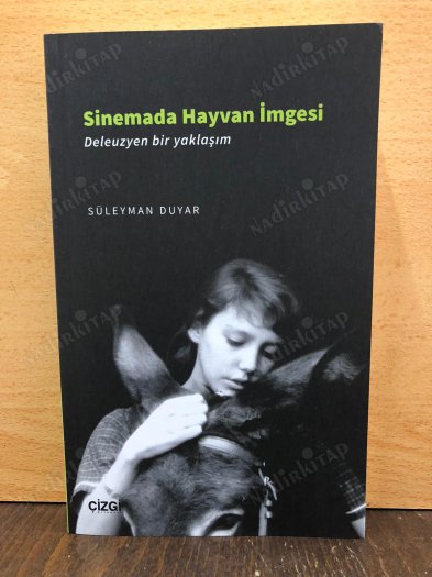 Sinemada Hayvan İmgesi | Deleuzyen Bir Yaklaşım kapağı
