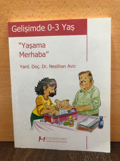 YAŞAMA MERHABA Gelişimde 0-3 Yaş kapağı