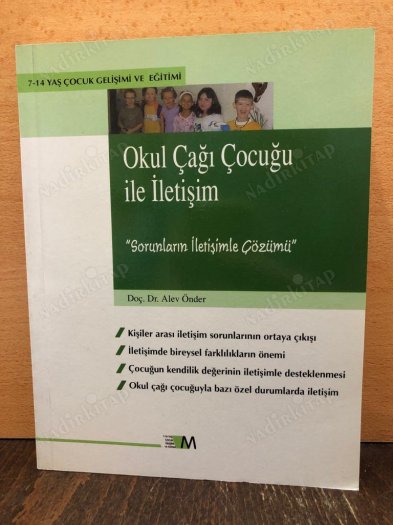 Okul Çağı Çocuğu İle İletişim / Sorunların İletişimle Çözülmesi kapağı