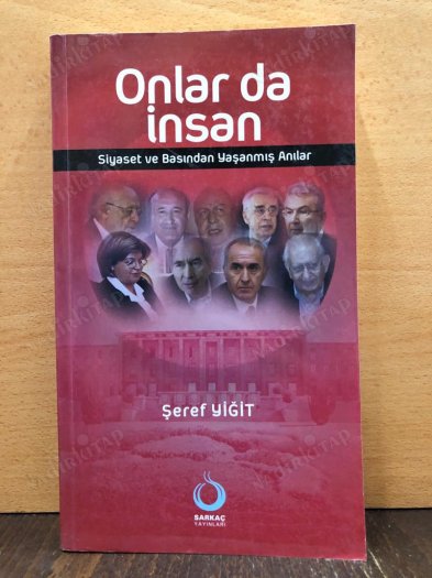 Onlar Da İnsan -Siyaset ve Basından Yaşanmış Anılar kapağı