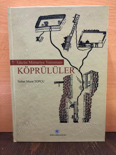 Gücün Mimariye Yansıması KÖPRÜLÜLER kapağı