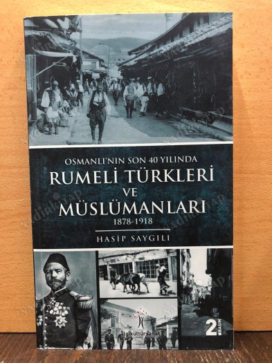 Rumeli Türkleri ve Müslümanları (1878-1918) kapağı