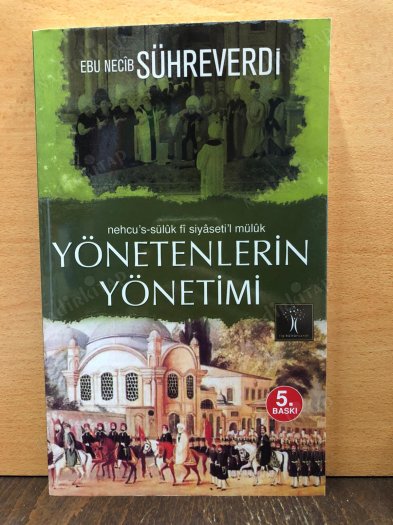 Yönetenlerin Yönetimi Nehcus Sülük Fi Siyasetil Mülük kapağı