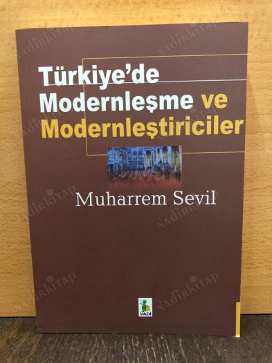 Türkiyede Modernleşme Ve Modernleştiriciler kapağı