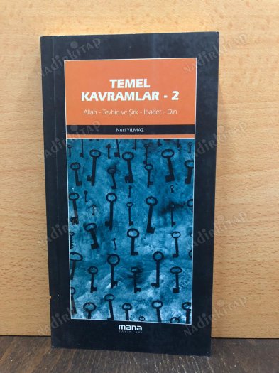 TEMEL KAVRAMLAR 2 ALLAH CC TEVHİD VE ŞİRK İBADET DİN kapağı