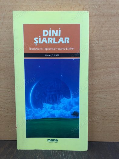 Dini Şiarlar ibadetlerin Toplumsal Yaşama Etkileri kapağı