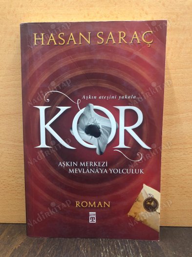 Kor - Aşkın Merkezi Mevlana'ya Yolculuk kapağı