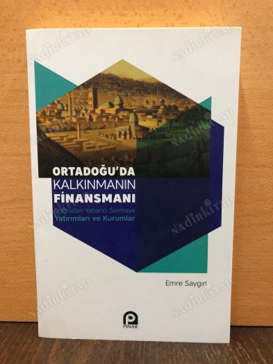 Ortadoğu'da Kalkınmanın Finansmanı (Doğrudan Yabancı Sermaye Yatırımları ve Kurumlar) kapağı