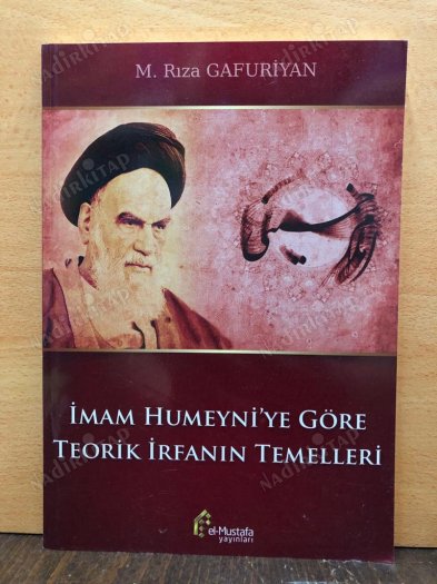 İmam Humeyniye Göre Teorik İrfanın Temelleri kapağı