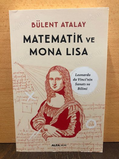 Matematik ve Mona Lisa; Leonardo Da Vinci'nin Sanatı ve Bilimi kapağı