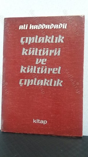 ÇIPLAKLIK KÜLTÜRÜ ve KÜLTÜREL ÇIPLAKLIK kapağı