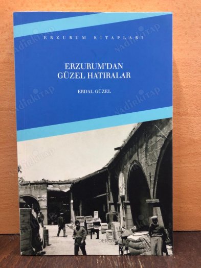 ERZURUM'DAN GÜZEL HATIRALAR kapağı