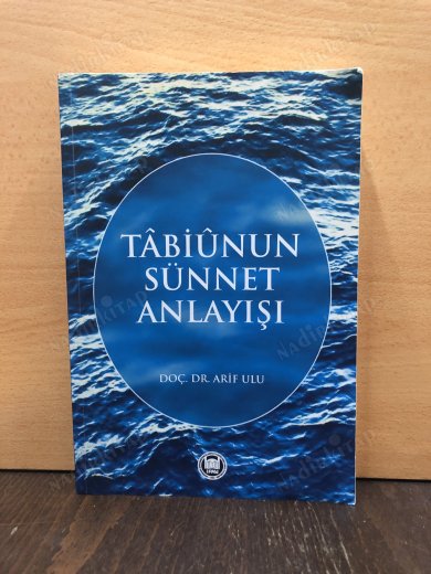 TABİUNUN SÜNNET ANLAYIŞI kapağı
