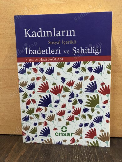 Kadınların Sosyal İçerikli İbadetleri Ve Şahitliği kapağı