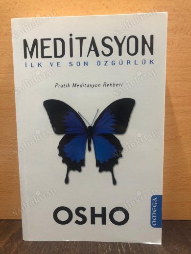 MEDİTASYON İlk ve Son Özgürlük [Pratik Meditasyon Rehberi] kapağı
