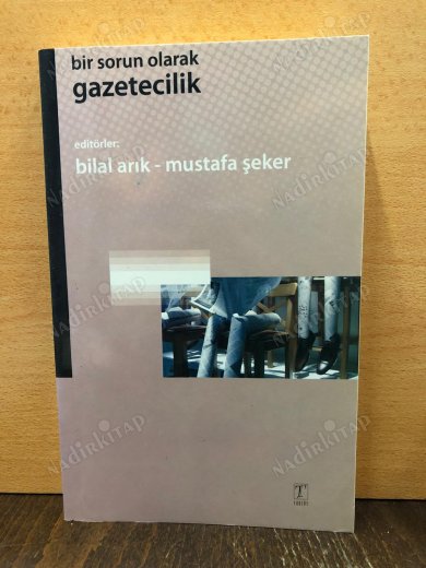 BİR SORUN OLARAK GAZETECİLİK (1.BASKI) kapağı