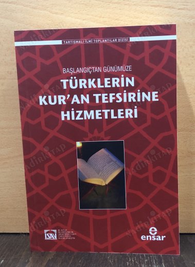 Türklerin Kur'an Tefsirine Hizmetleri Başlangıçtan Günümüze kapağı