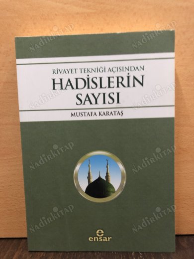 Rivayet Tekniği Açısından Hadislerin Sayısı kapağı