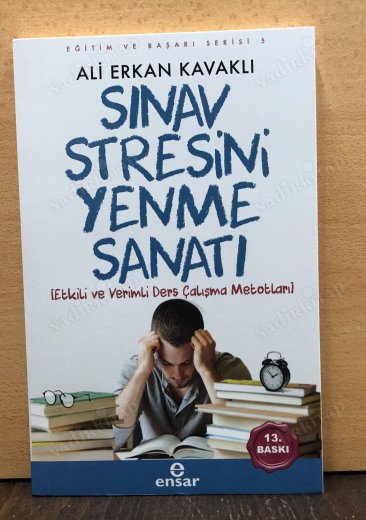 Sınav Stresini Yenme Sanatı - Eğitim ve Başarı Serisi 5 kapağı