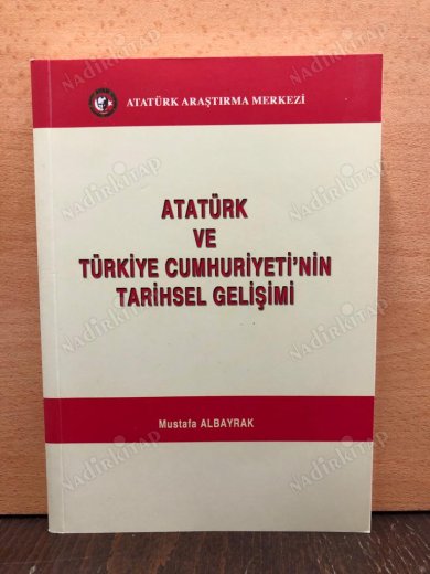 ATATÜRK VE TÜRKİYE CUMHURİYETİ'NİN TARİHSEL GELİŞİMİ( CD'li )' kapağı