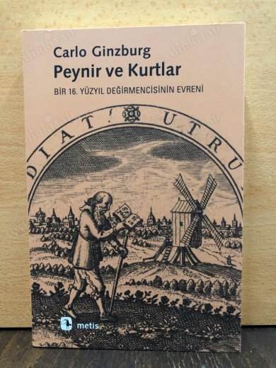 PEYNİR VE KURTLAR - Bir 16. Yüzyıl Değirmencisinin Evreni kapağı