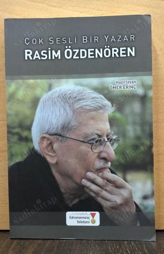 ÇOK SESLİ BİR YAZAR RASİM ÖZDENÖREN kapağı