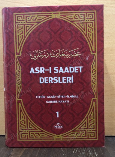 Asr-ı Saadet Dersleri Tefsir - Akaid - Siyer - İlmihal - Sahabe Hayatı 2 cilt kapağı
