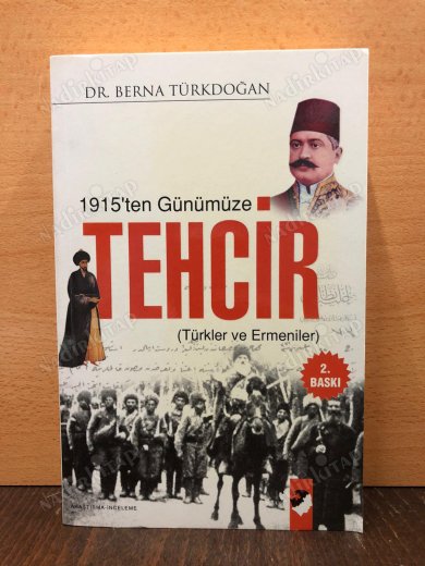 1915'TEN GÜNÜMÜZE TEHCİR (TÜRKLER VE ERMENİLER) kapağı