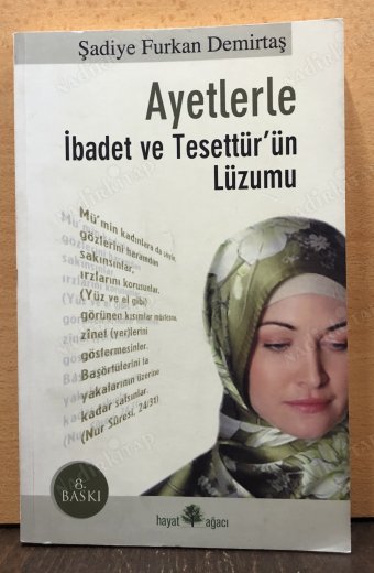 Ayetlerle İbadet ve Tesettür'ün Lüzumu kapağı