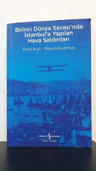 Birinci Dünya Savaşı'nda İstanbul'a Yapılan Hava Saldırıları kapağı