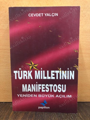 TÜRK MİLLETİNİN MANİFESTOSU YENİDEN BÜYÜK AÇILIM kapağı
