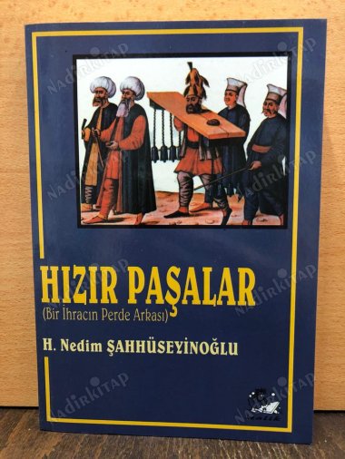 HIZIR PAŞALAR ( Bir İhracın Perde Arkası ) kapağı