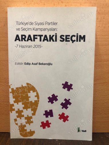 Türkiye'de Siyasi Partiler ve Seçim Kampanyaları : Araftaki Seçim kapağı