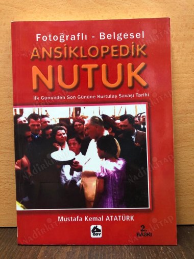 Ansiklopedik Bilgiler,Fotoğraf ve Belgelerle NUTUK İLK GÜNÜNDEN SON GÜNÜNE KURTULUŞ SAVAŞI TARİHİ kapağı