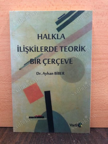 Halkla İlişkilerde Teorik Bir Çerçeve kapağı