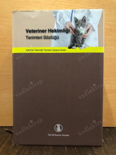 Veteriner Hekimliği Terimleri Sözlüğü (ciltli, şömizli) kapağı