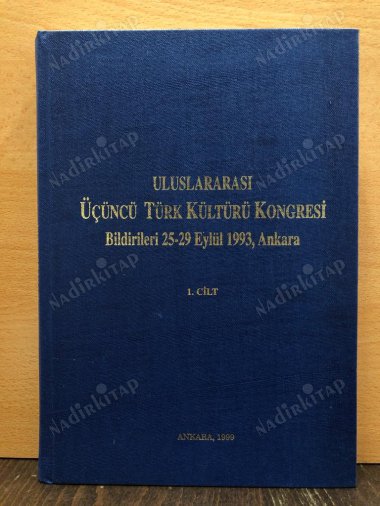 Uluslararası Üçüncü Türk Kültürü Kongresi Bildirileri 1 (25-29 Eylül 1993) kapağı