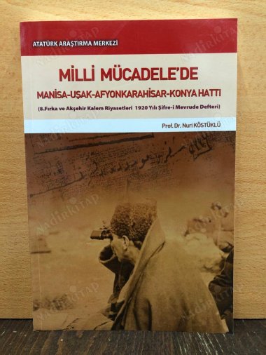MİLLİ MÜCADELEDE MANİSA- UŞAK - AFYONKARAHİSAR HATTI kapağı