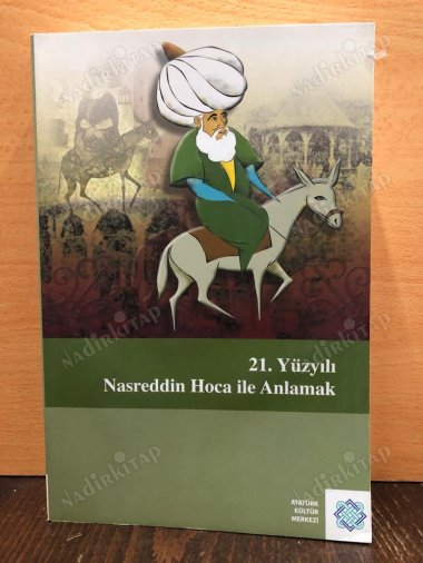 21. Yüzyılı Nasreddin Hoca İle Anlamak kapağı