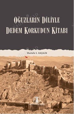 Oğuzların Diliyle Dedem Korkudun Kitabı (Ciltli, şömizli) kapağı