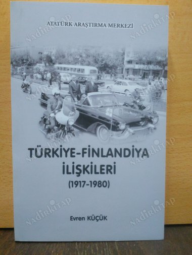 Türkiye - Finlandiya İlişkileri 1917-1980 kapağı