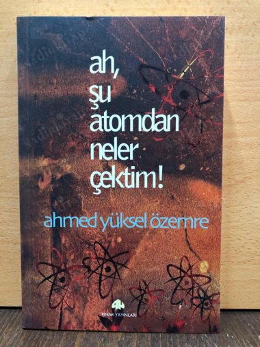Ah, Şu Atomdan Neler Çektim! kapağı