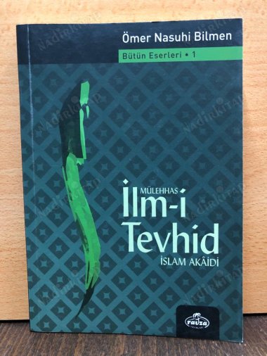 MÜLEHHAS İLM-İ TEVHİD / İSLAM AKAİDİ kapağı