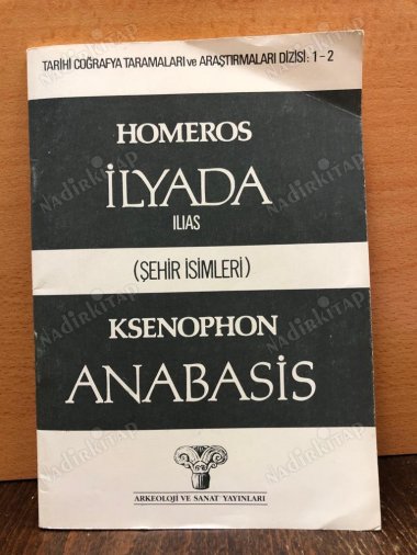 İlyada (İlias) Homeros Anabasis Ksenophon (Şehir İsimleri) kapağı