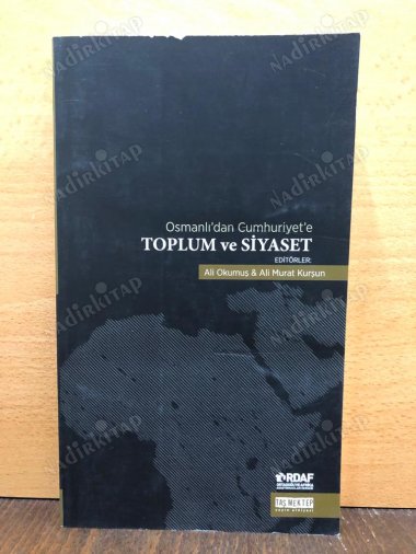 Osmanlı'dan Cumhuriyet'e Toplum ve Siyaset kapağı