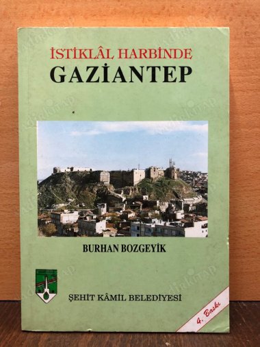İSTİKLAL HARBİNDE GAZİANTEP kapağı