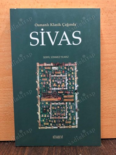 Osmanlı Klasik Çağında Sivas kapağı